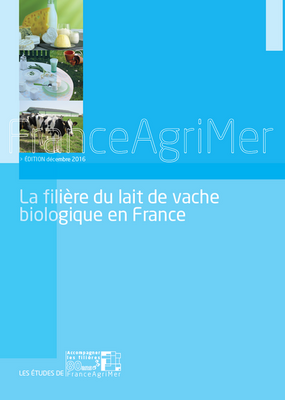 ETUDE : La filière lait de vache biologique en France
